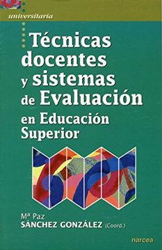 portada Tecnicas Docentes y Sistemas de Evaluacion en Educacion Superior (in Spanish)