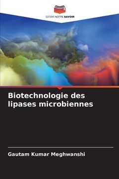 portada Biotechnologie des lipases microbiennes (en Francés)