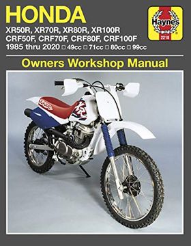 portada Honda Xr50, Xr70R, Xr80R, Xr100R, Crf50F, Crf70F, Crf80F, Crf100F: 1985 Thru 2020 – 49Cc - 71Cc - 80Cc - 99Cc (Owners'Workshop Manual) (en Inglés)