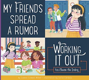 portada My Friends Spread a Rumor: Working it out (Making Good Choices) (en Inglés)
