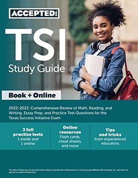 portada Tsi Study Guide 2022-2023: Comprehensive Review of Math, Reading, and Writing, Essay Prep, and Practice Test Questions for the Texas Success Initiative Exam (en Inglés)