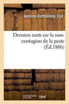 portada Derniers Mots Sur La Non-Contagion de La Peste (Sciences) (French Edition)