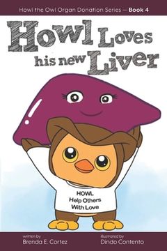 portada Howl Loves His New Liver (en Inglés)