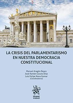 portada La Crisis del Parlamentarismo en Nuestra Democracia Constitucional (Varios)