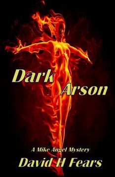 portada Dark Arson: A Mike Angel Mystery (in English)