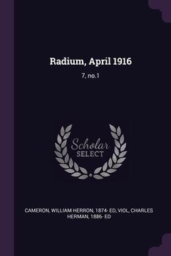portada Radium, April 1916: 7, no.1 (en Inglés)