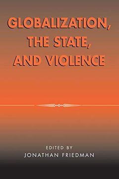 portada Globalization, the State and Violence (en Inglés)
