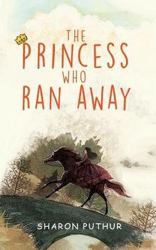 portada The Princess Who Ran Away (en Inglés)