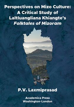 portada Perspectives on Mizo Culture: A Critical Study of Laltluangliana Khiangte’S Folktales of Mizoram (en Inglés)