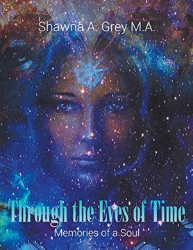 portada Through the Eyes of Time: Memories of a Soul (in English)