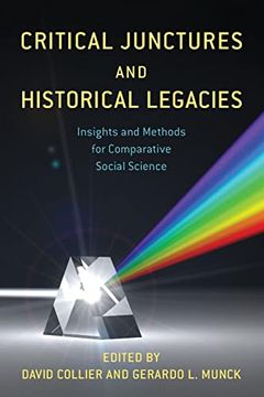 portada Critical Junctures and Historical Legacies: Insights and Methods for Comparative Social Science (en Inglés)