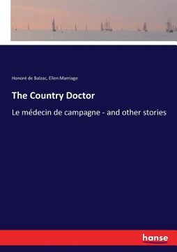 portada The Country Doctor: Le médecin de campagne - and other stories (in English)