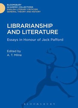 portada Librarianship and Literature: Essays in Honour of Jack Pafford (in English)