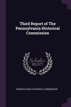 portada Third Report of The Pennsylvania Historical Commission (en Inglés)