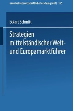 portada Strategien mittelständischer Welt- und Europamarktführer (neue betriebswirtschaftliche forschung (nbf)) (German Edition)