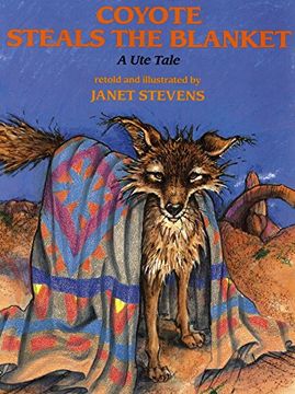 portada Coyote Steals the Blanket: A ute Tale (Ute Tales) (in English)