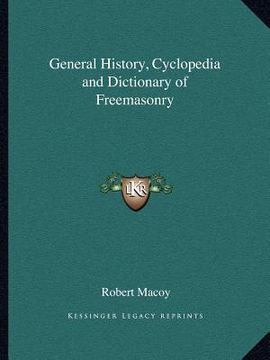 portada general history, cyclopedia and dictionary of freemasonry (in English)