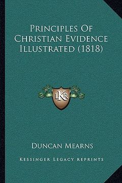 portada principles of christian evidence illustrated (1818) (en Inglés)