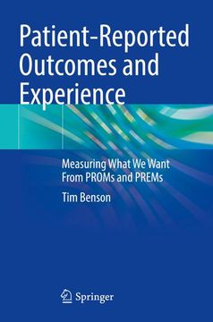 portada Patient-Reported Outcomes and Experience: Measuring What We Want from Proms and Prems (en Inglés)