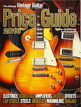 portada The Official Vintage Guitar Magazine Price Guide 2016 (en Inglés)
