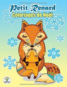 portada Petit Renard: Coloriages de Noël - Livre de Coloriage Antistress - le Monde Magique de Noël (in French)