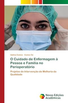 portada O Cuidado de Enfermagem à Pessoa e Família no Perioperatório (en Portugués)