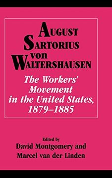portada The Workers' Movement in the United States, 1879-1885 (en Inglés)