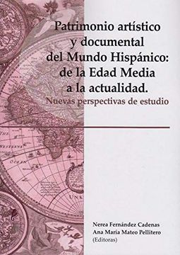 portada Patrimonio Artístico y Documental del Mundo Hispánico