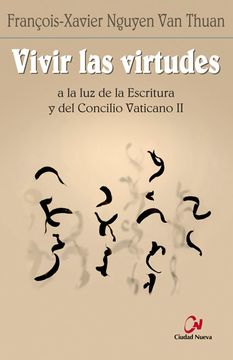 portada Vivir las virtudes a la luz de la Escritura y del Concilio Vaticano II