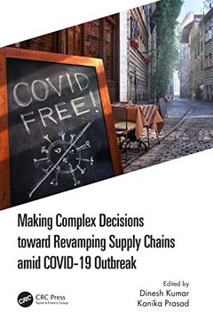 portada Making Complex Decisions Toward Revamping Supply Chains Amid Covid-19 Outbreak (en Inglés)