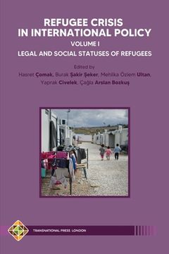 portada Refugee Crisis in International Policy, Volume I - Legal and Social Statuses of Refugees (en Inglés)