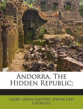 portada Andorra, the Hidden Republic; (in English)
