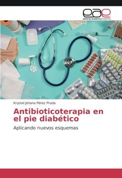 portada Antibioticoterapia en el pie diabético: Aplicando nuevos esquemas