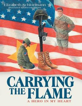 portada Carrying the Flame: A Hero in My Heart (en Inglés)