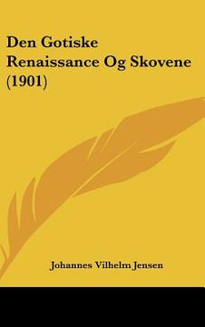 portada den gotiske renaissance og skovene (1901) (en Inglés)