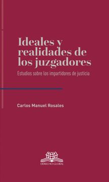 portada IDEALES Y REALIDADES DE LOS JUZGADORES