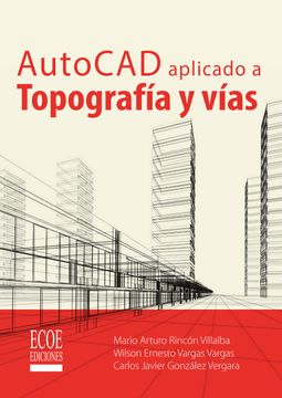 portada AutoCAD aplicado a Topografía y vías (in Spanish)