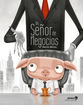 portada Un Señor de Negocios (in Spanish)