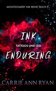 portada Ink Enduring – Tattoos und Leid: 5 (Montgomery ink Reihe) (en Alemán)