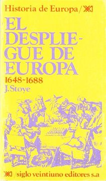 portada El Despliegue de Europa. 1648-1688 (Historia de Europa) (in Spanish)