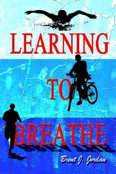 portada learning to breathe (en Inglés)