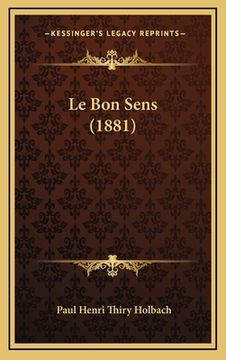 portada Le Bon Sens (1881) (en Francés)
