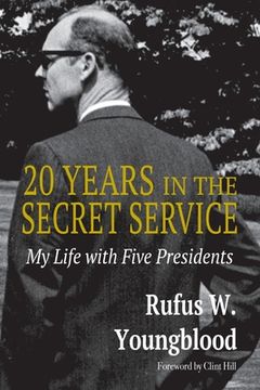 portada 20 Years in the Secret Service (en Inglés)