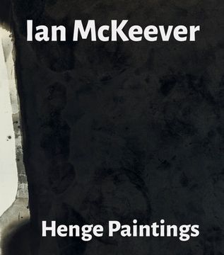 portada Ian McKeever - Henge Paintings (en Inglés)