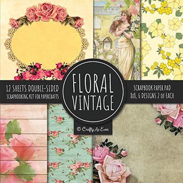portada Vintage Floral Scrapbook Paper pad 8x8 Scrapbooking kit for Papercrafts, Cardmaking, diy Crafts, Flower Background, Vintage Design (en Inglés)