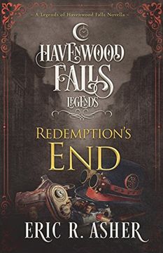 portada Redemption's End: A Legends of Havenwood Falls Novella (in English)