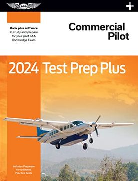 portada 2024 Commercial Pilot Test Prep Plus: Paperback Plus Software to Study and Prepare for Your Pilot faa Knowledge Exam (Asa Test Prep Series) (in English)