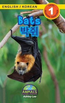 portada Bats / 박쥐: Bilingual (English / Korean) (영어 / 한국어) Animals That Make a Difference! (Engaging R (en Corea)