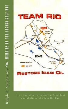 portada Memoirs of the Second Gulf War: How the plan to reelect a President destabilized the Middle East