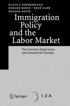 portada immigration policy and the labor market: the german experience and lessons for europe (en Inglés)